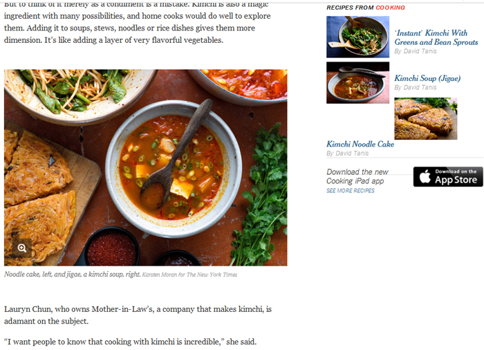 뉴욕타임스는 국수, 찌게, 국 등 다양한 음식에 김치가 첨가될 수 있다고 설명했다. 