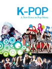 K-POP: una nueva fuerza en la musica pop