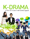 Drama K: un Nuevo genero televisivo de a...