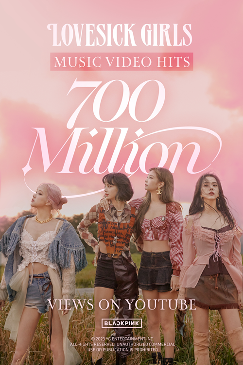 La imagen muestra el póster creado para conmemorar que el vídeo musical de 'Lovesick Girls' del grupo femenino de K-pop BLACKPINK, a la 1:06 am del 16 de agosto, superó los 700 millones de visualizaciones en YouTube. | Sitio web oficial de YG Entertainment