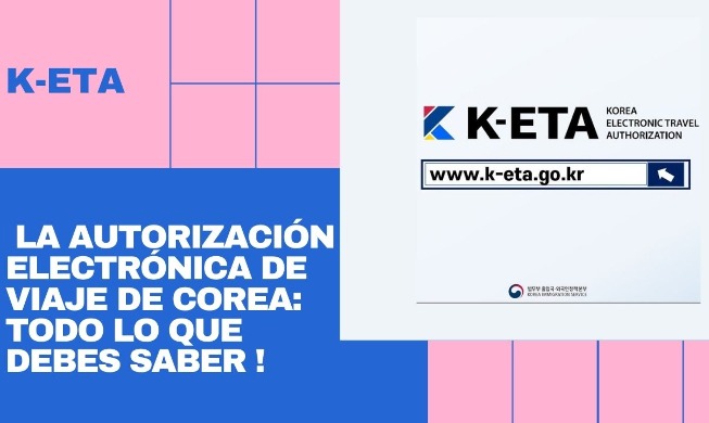 K-ETA: todo lo que debes saber sobre la autorización electrónica de viaje de Corea