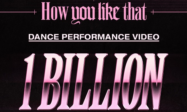 🎧 El video de coreografía 'How You Like That' de Blackpink supera mil millones de vistas en YouTube