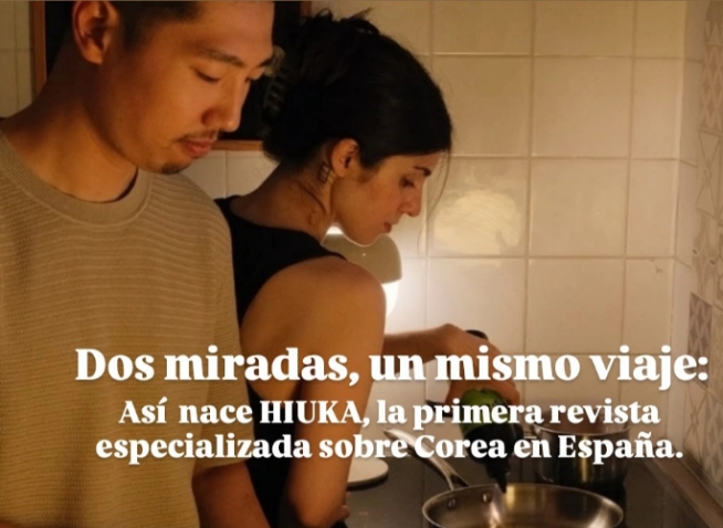 Así nace HIUKA, la primera revista especializada sobre Corea en España