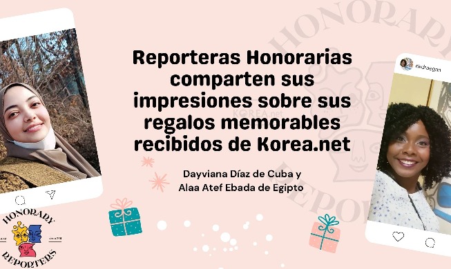 Unas reporteras honorarias comparten sus impresiones sobre los regalos recibidos de Korea.net