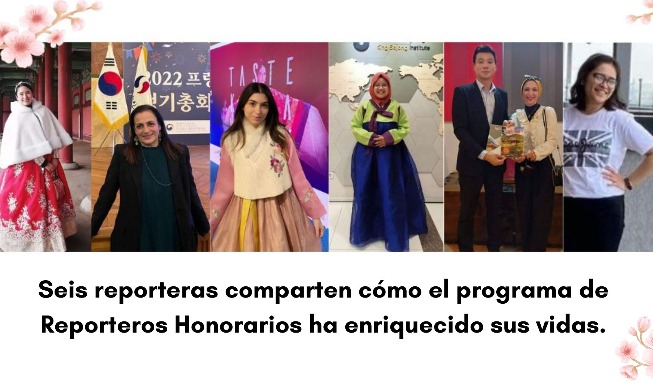 Seis reporteras comparten su experiencia sobre cómo el Programa de Reporteros Honorarios de Korea.net ha enriquecido sus vidas