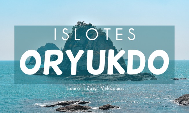 Islotes Oryukdo, el símbolo de Busan